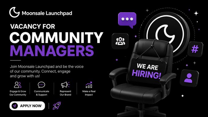 The image features a black chair with a "We're hiring" sign on top of it. The chair is surrounded by various social media icons such as Twitter, Facebook, and Instagram logos. The background of the image is dark purple, which contrasts with the white text that reads "MoonSale Launpad". Below this, there are several icons representing different aspects of a community manager's role, including managing a Telegram channel, handling a crypto crowd, and working remotely or in-person.