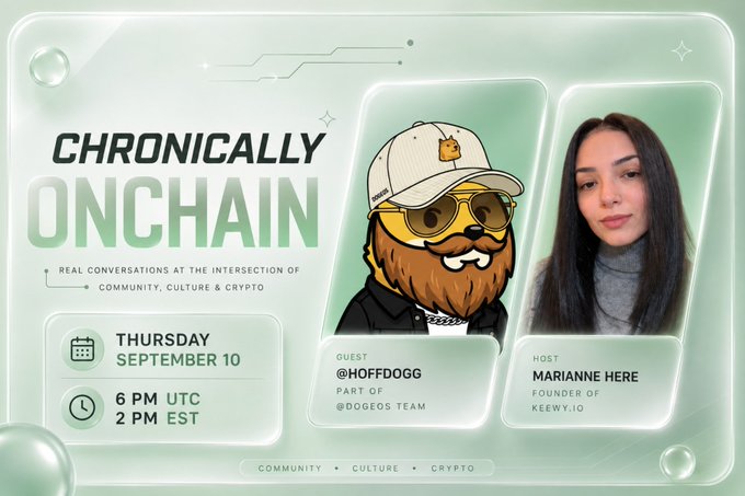 Promotional graphic for "CHRONICALLY ONCHAIN" event on Thursday, September 10 at 6 PM UTC, featuring guest @HOFFDOGG from the @DOGEOS team and host Marianne Here, founder of Keenly.io.