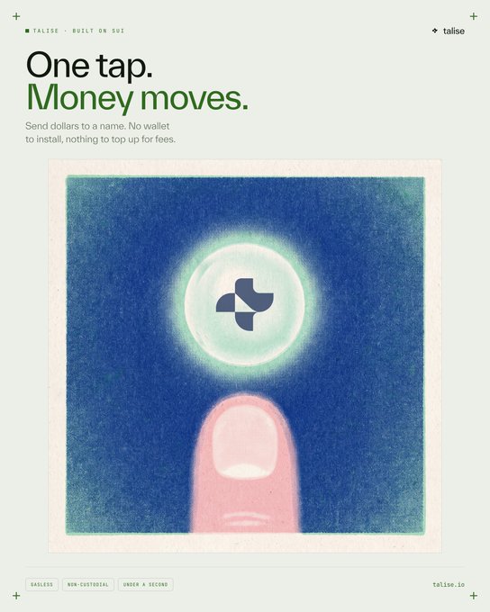An advertisement poster for "talise" reads "One tap. Money moves." with the tagline "Send dollars to a name. No wallet to install, nothing to top up for fees," featuring an illustration of a finger tapping a glowing button.
