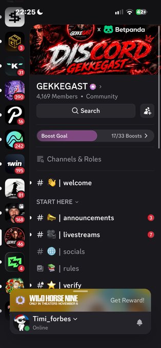 A Discord server screenshot shows the “GEKKEGAST” community with 4,169 members, a banner reading “DISCORD GEKKEGAST,” channels such as “welcome,” “announcements,” “livestreams,” “socials,” “rules,” and “verify,” plus a “Boost Goal” showing 17/33 Boosts. An ad at the bottom reads “WILD HORSE NINE ONLY IN THEATERS NOVEMBER 5,” and the user status shows “Timi_forbes” online.