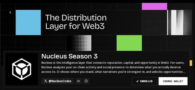 A promotional screenshot for Nucleus Season 3, branded as "The Distribution Layer for Web3," featuring the @NucleusCodes profile, an "ENROLLED" button, and a "CHANGE WALLET" option, which aligns with the post's discussion of Nucleus as an intelligence layer using reputation-based ranking across EVM, Bitcoin, and Solana wallets.