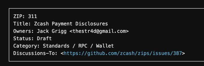 A text snippet showing the header of a Zcash Improvement Proposal (ZIP) titled 'Zcash Payment Disclosures' (ZIP: 311) by Jack Grigg, categorized under Standards / RPC / Wallet.