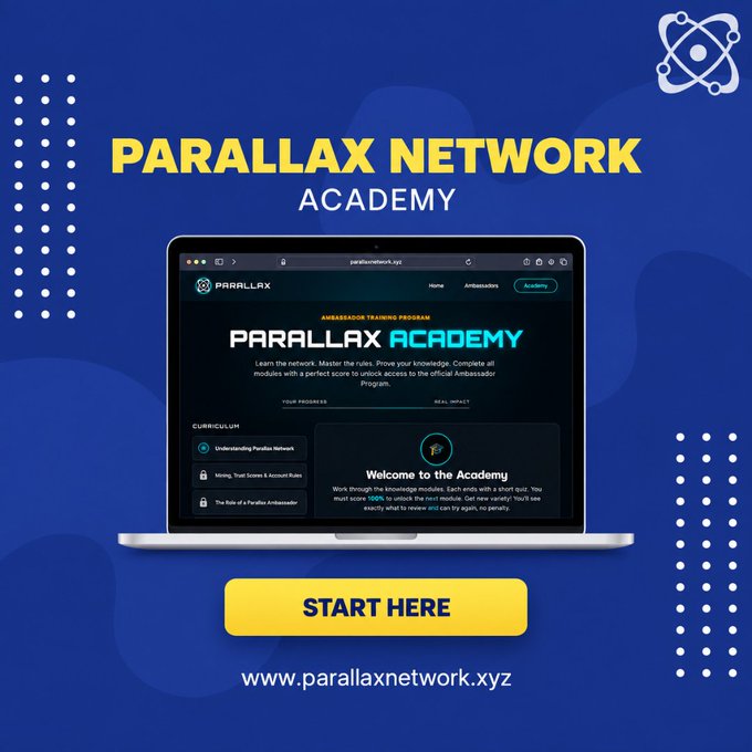Promotional graphic for "Parallax Network Academy," featuring a laptop displaying the Ambassadors Training Program interface with a "Welcome to the Academy" message and curriculum topics like "Understanding Parallax Network" and "The Role of a Parallax Ambassador." A yellow "START HERE" button sits above the website URL www.parallaxnetwork.xyz, reinforcing the post's message about the Academy preparing ambassadors with proper project knowledge and standards.