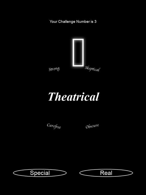 A minimalist black screen showing 'Your Challenge Number is 3' with the word 'Theatrical' surrounded by tags: Strong, Skeptical, Carefree, Obscure, and buttons for Special and Real.