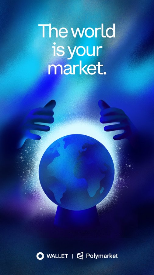 Coinbase Wallet and Polymarket advertisement with the text 'The world is your market.' featuring hands cradling a glowing blue globe.