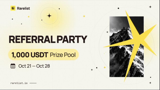 A Rarelist advertisement announces “REFERRAL PARTY,” “1,000 USDT Prize Pool,” and the dates “Oct 21 – Oct 28,” with a mountain image and yellow starburst.