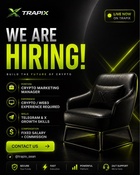 A sleek black and neon-green job recruitment graphic for TRAPIX announces "WE ARE HIRING!" with a "LIVE NOW ON TRAPIX" badge, listing a "Crypto Marketing Manager" position requiring "Crypto / Web3 Experience" and "Telegram & X Growth Skills," offering "Fixed Salary + Commission," and directing contact to @trapix_sean, matching the accompanying post's call to join the crypto exchange and help build the future of digital finance.