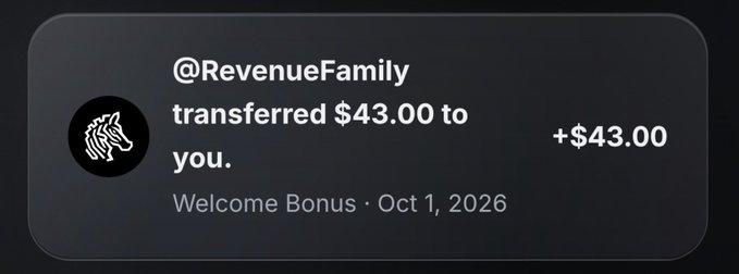 A digital payment notification showing '@RevenueFamily transferred $43.00 to you' with the description 'Welcome Bonus · Oct 1, 2026'.