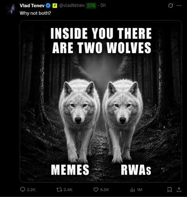 A tweet from Vlad Tenev (@vladtenev) with the caption "Why not both?" shares a meme showing two wolves side by side in a forest, labeled "INSIDE YOU THERE ARE TWO WOLVES" with the wolves representing "MEMES" and "RWAs"—visually reinforcing his apparent shift from dismissing memecoins to embracing both memecoins and real-world assets after his July 8 post.
