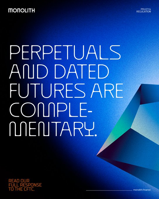 A promotional graphic with a blue gradient background and a geometric crystal design, reading 'PERPETUALS AND DATED FUTURES ARE COMPLEMENTARY.' with 'MONOLITH' branding and 'POLICY & REGULATION' in the top right, and 'READ OUR FULL RESPONSE TO THE CFTC' in the bottom left.