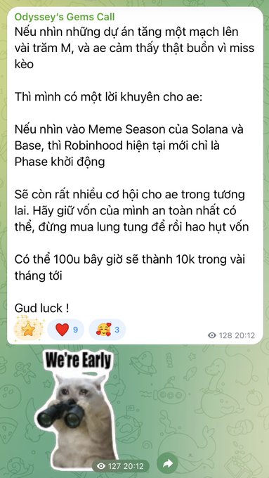 A Telegram message in Vietnamese from 'Odyssey's Gems Call' offering cryptocurrency investment advice, mentioning 'Meme Season của Solana' and 'Robinhood', accompanied by a meme image with the text 'We're Early'.