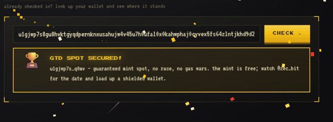 The image shows a screenshot of a website where a user has successfully secured a Guaranteed Mint (GTD) spot for the u1gjmp7s.q0w token, with confirmation text stating "guaranteed mint spot, no race, no gas wars, the mint is free; watch @zec.bit for the date and load up a shielded wallet." This relates to the post about minting @zec_bit today, as the secured GTD spot ensures the user won't have to worry about competitive minting or gas wars.