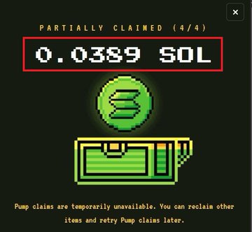 A pixel art graphic on a black background shows 'PARTIALLY CLAIMED (4/4)' and '0.0389 SOL' in a red box, with a green circle and ticket icon below, and text reading 'Pump claims are temporarily unavailable. You can reclaim other items and retry Pump claims later.'