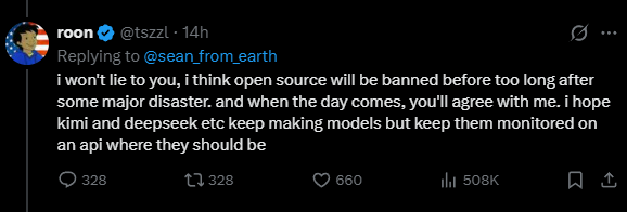 A screenshot of a tweet by roon (@tszzl) replying to @sean_from_earth, warning that "open source will be banned before too long after some major disaster" and expressing hope that Kimi and DeepSeek continue making AI models but keep them monitored. The post features engagement metrics showing 328 replies, 660 likes, and 508K views, which the accompanying caption frames as context for why the user has had this account blocked since 2020, citing an instinctual unease with the account's presence.
