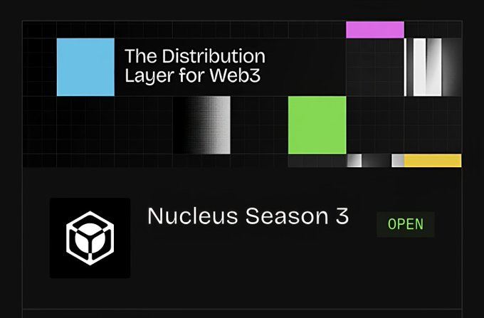 A webpage banner reading 'The Distribution Layer for Web3' with 'Nucleus Season 3' and an 'OPEN' status indicator.