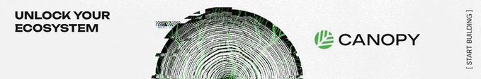 Promotional banner reading 'UNLOCK YOUR ECOSYSTEM' alongside the CANOPY logo with '[ START BUILDING ]' call-to-action and a fingerprint-tree graphic.