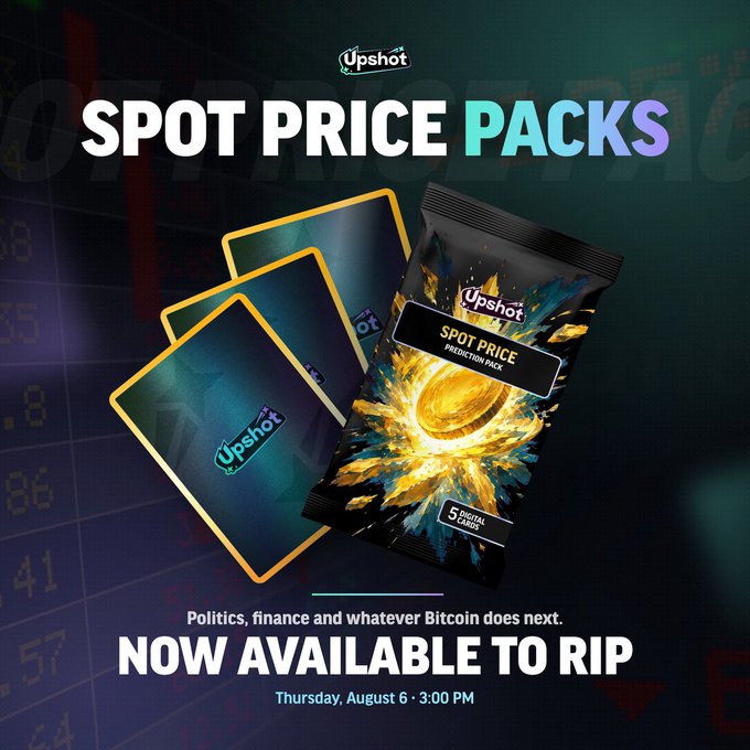 A promotional graphic for 'Upshot Spot Price Packs' featuring trading cards and a pack design, advertising availability on Thursday, August 6 at 3:00 PM with the tagline 'Politics, finance and whatever Bitcoin does next.'