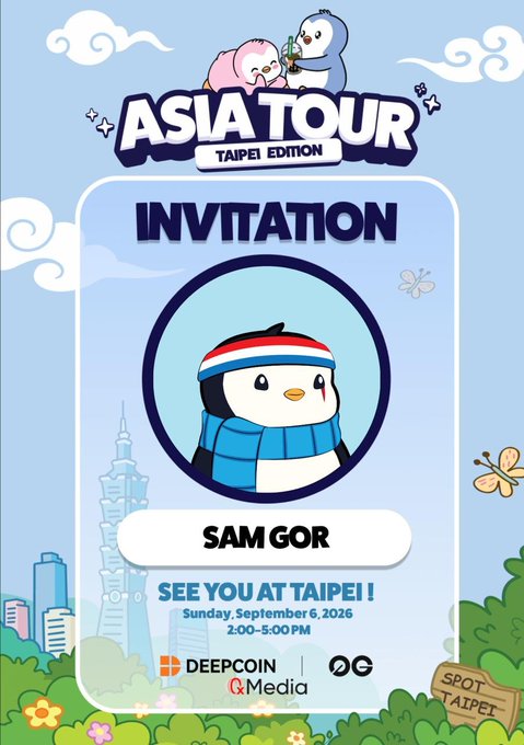 An 'ASIA TOUR TAIPEI EDITION' invitation card featuring a penguin mascot named SAM GOR, with event details 'SEE YOU AT TAIPEI! Sunday, September 6, 2026, 2:00-5:00 PM' sponsored by DEEPCOIN, QMedia, and OG.