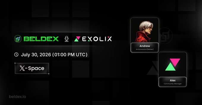 A promotional graphic for a Beldex and Exolix collaboration event scheduled for July 30, 2026 at 1:00 PM UTC on X-Space, featuring speakers Andrew (Ambassador/Beldex) and Alex (Community Manager).