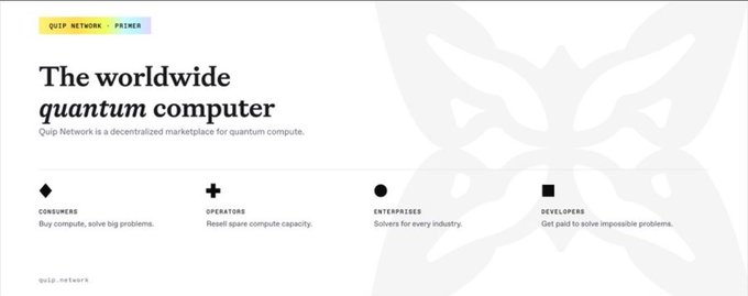 A website header for Quip Network describes it as 'The worldwide quantum computer' and 'a decentralized marketplace for quantum compute' with sections for Consumers, Operators, Enterprises, and Developers.