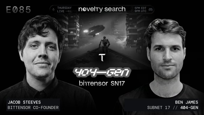 The image promotes episode 85 of "Novelty Search," featuring Bittensor co-founder Jacob Steeves and 404-GEN's Ben James in a live discussion about Bittensor Subnet 17 and its generative 3D model Titan v1, with a sci-fi cityscape backdrop illustrating the AI's 3D asset creation capabilities.