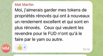 The image shows a WhatsApp message from "Mat Martin" at 10:15, stating in French that he wants to keep his "renovated tokens which give an excellent yield" and sells only those no longer profitable, criticizing those who resell them for "FUD." The message relates to the post about tokenized real estate by highlighting how investors with quality, yield-generating tokens typically hold long-term rather than liquidate, contradicting fears that on-chain property assets would just be dumped upon regulation.