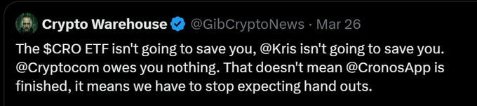 A tweet from Crypto Warehouse (@GibCryptoNews) stating that the $CRO ETF and @Kris won't save investors, and that @Cryptocom owes users nothing, urging people to stop expecting handouts from @CronosApp.