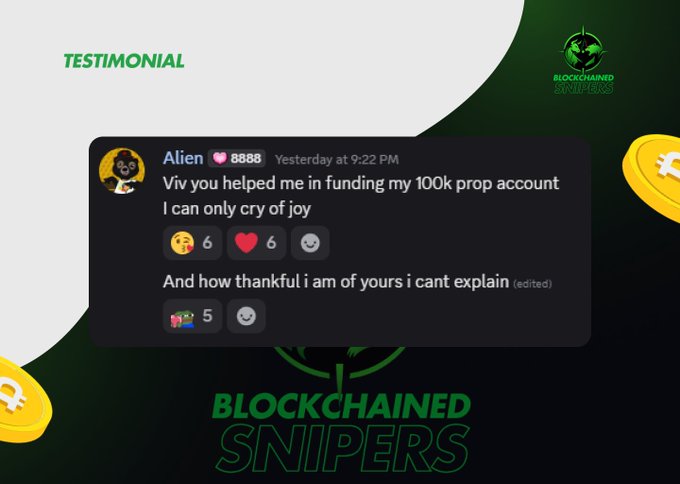 A testimonial graphic for "BLOCKCHAINED SNIPERS" featuring a Discord message from user "Alien" who wrote, "Viv you helped me in funding my 100k prop account I can only cry of joy... And how thankful i am of yours i cant explain," surrounded by cryptocurrency coin graphics.