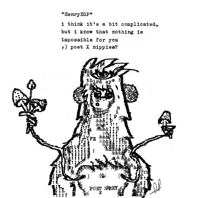 An ASCII art image titled 'HenryESP' featuring a figure made of text characters labeled 'third eye', 'nip', 'LYFE', and 'POET HENRY', with a message above saying 'i think it's a bit complicated, but i know that nothing is impossible for you :) poet X nipples?'.