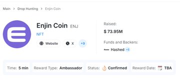 The image displays an Enjin Coin (ENJ) airdrop listing showing $73.95M raised under the "Hashed" backers with a 5-minute reward type as an Ambassador, confirming the funding details mentioned in the post about Enjin's Envoys Ambassador Program.