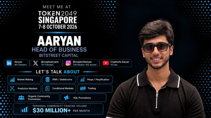 A promotional graphic for 'TOKEN2049 SINGAPORE 7-8 OCTOBER 2026' featuring Aaryan, Head of Business at Bitstreet Capital, with social media handles and topics including Market Making, RWA/Stablecoins, and Trading.