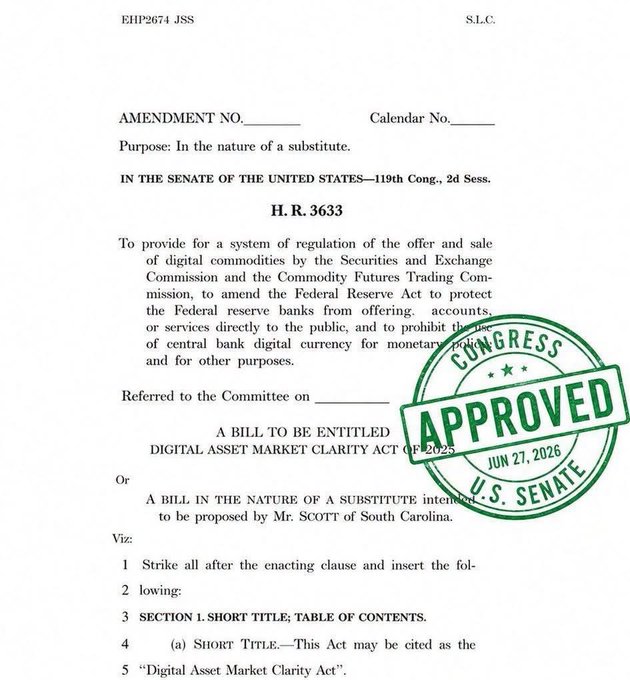The image shows an official Senate amendment document for H.R. 3633, the "Digital Asset Market Clarity Act of 2025," bearing a green "Approved" stamp from the U.S. Senate dated June 27, 2026, with the bill proposed by Mr. Scott of South Carolina. This visually confirms the post's claim that the CLARITY Act has been approved, signaling potential regulatory clarity that could benefit cryptocurrencies like XRP.