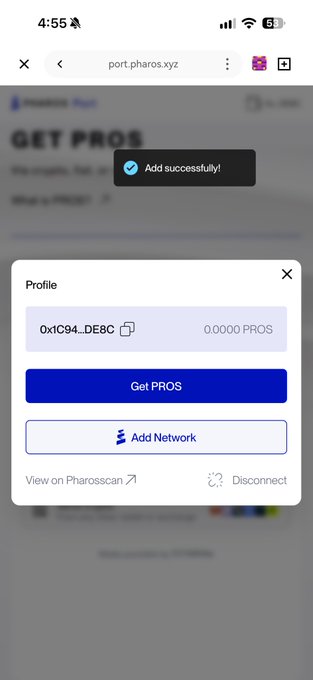 Mobile screenshot of a crypto wallet interface at port.pharos.xyz showing a Profile modal for wallet address 0x1C94...DE8C with 0.0000 PROS balance, displaying 'Add successfully!' notification and Get PROS/Add Network buttons.