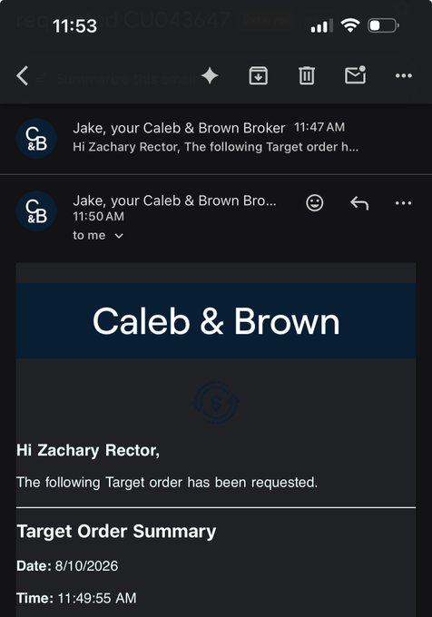 An email screenshot shows a Caleb & Brown Target order confirmation for Zachary Rector dated 8/10/2026 at 11:49:55 AM, with a partial subject line reading "Summer Backseat" — likely notification for additional XRP buy orders being placed.