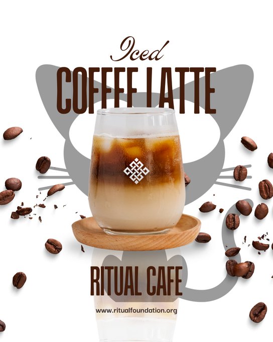 An iced coffee latte advertisement with the text 'Iced COFFEE LATTE' and 'RITUAL CAFE' (www.ritualfoundation.org), featuring a glass of layered coffee on a wooden saucer surrounded by coffee beans.