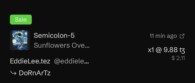 A notification shows a sale of "Semicolon-5: Sunflowers Over..." NFT from @eddielee.tez to DoRnArTz for 9.88 tz ($2.11), matching the post's announcement of the artwork sale.