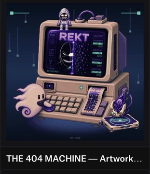 Digital artwork depicting a retro computer terminal labeled 'REKT' with a small astronaut character, captioned 'THE 404 MACHINE — Artwork...'