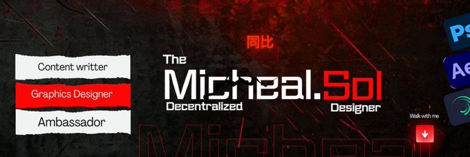 A dark red and black promotional graphic for 'The Michael Sol Decentralized Designer' with options for Content writer, Graphics Designer, and Ambassador, featuring partial Adobe app icons on the right side.
