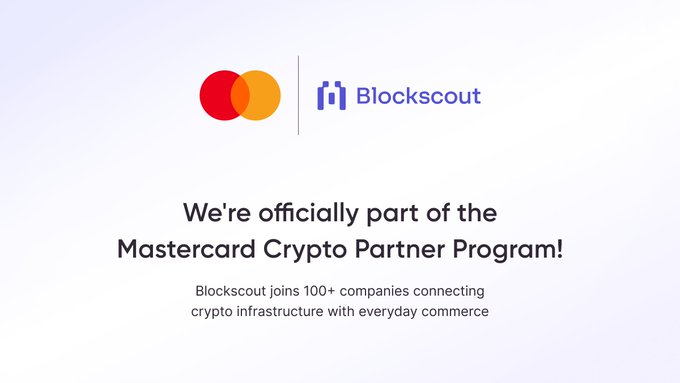 An announcement image showing the Mastercard and Blockscout logos with text reading 'We're officially part of the Mastercard Crypto Partner Program! Blockscout joins 100+ companies connecting crypto infrastructure with everyday commerce.'