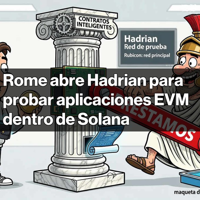A cartoon illustration depicting Roman soldiers and a column with "CONTRATOS INTELIGENTES" on it, overlaid with Spanish text reading "Rome abre Hadrian para probar aplicaciones EVM dentro de Solana."