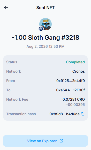 A mobile crypto wallet transaction confirmation screen showing a completed transfer of -1.00 Sloth Gang #3218 NFT on the Cronos network on Aug 2, 2026, with a network fee of 0.07281 CRO.
