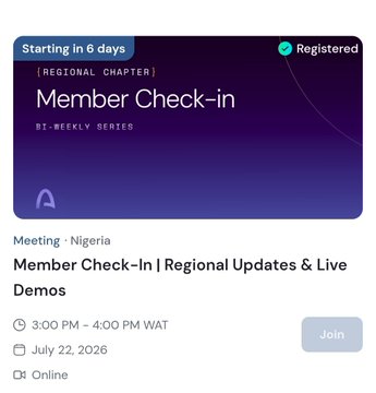 An event registration page for 'Member Check-in | Regional Updates & Live Demos' shows a bi-weekly Nigeria meeting on July 22, 2026, from 3:00-4:00 PM WAT.