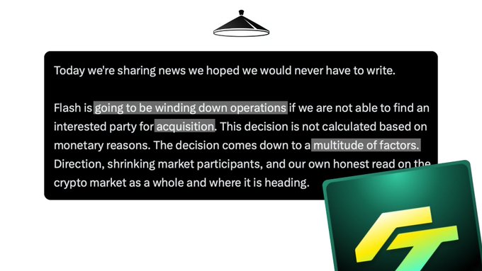 The image shows an announcement from Flash Trade stating they are winding down operations unless an acquisition is found, citing factors like shrinking market participants and their outlook on the crypto market's direction. This aligns with the post's message that Flash, a Solana project, is shutting down in 2026 without an acquisition, suggesting the crypto bottom is near.