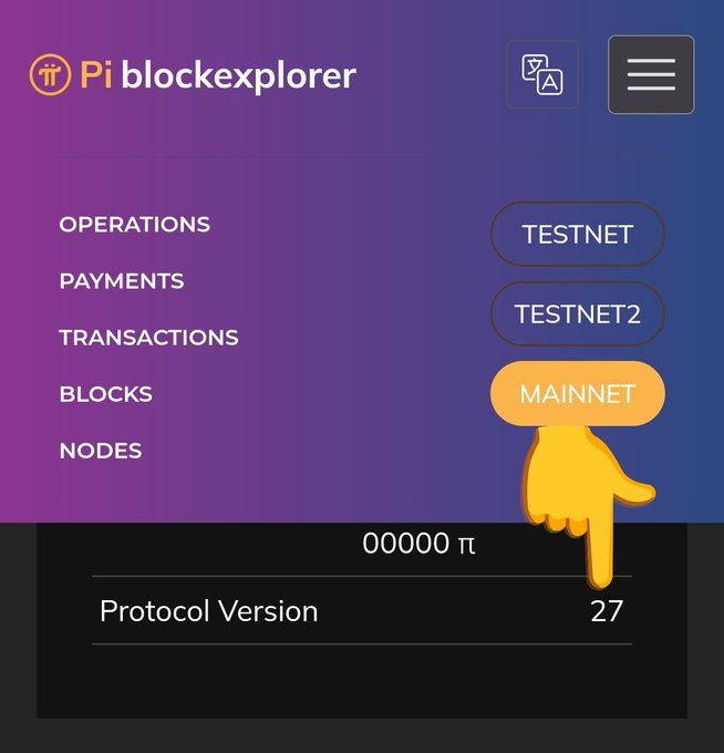 A finger points to the "MAINNET" button on the Pi blockexplorer interface, which displays Protocol Version 27 and a balance of 00000 π, illustrating the announcement that Protocol Version 27 is now officially live on the Pi Mainnet following infrastructure completion.