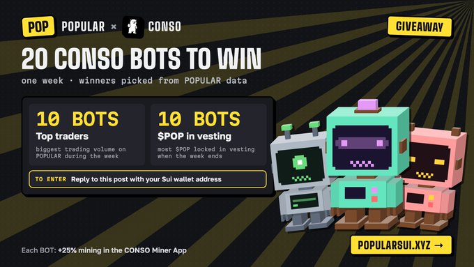 Promotional giveaway banner advertising 20 CONSO Bots to win—one week long with winners selected from POPULAR data, split between 10 bots for top traders and 10 SPOP bots for top vesters—with entry requiring a Sui wallet reply via POPULARSUI.XYZ.