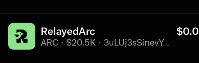 A digital wallet interface displaying an asset labeled 'RelayedArc' (ARC) with a balance of $0.0 and a value of $20.5K, accompanied by the address '3uLUj3sSinevY...'.