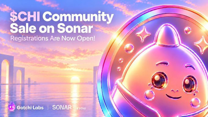 Promotional banner for "$CHI Community Sale on Sonar" with text "Registrations Are Now Open!" featuring a cute pink 3D character mascot from "Gotchi Labs" and "SONAR by ECHO" against a sunset seascape.