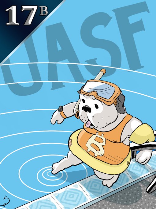 Cartoon artwork titled '17B' showing a bulldog wearing snorkel gear and a Bitcoin-themed shirt in a pool, with the letters 'UASF' in the background.