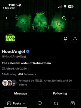 A Telegram profile page for 'HoodAngel' (@HoodAngelUp), joined July 2026, with bio 'The celestial order of Robin Chain', showing 5 following and 474 followers.