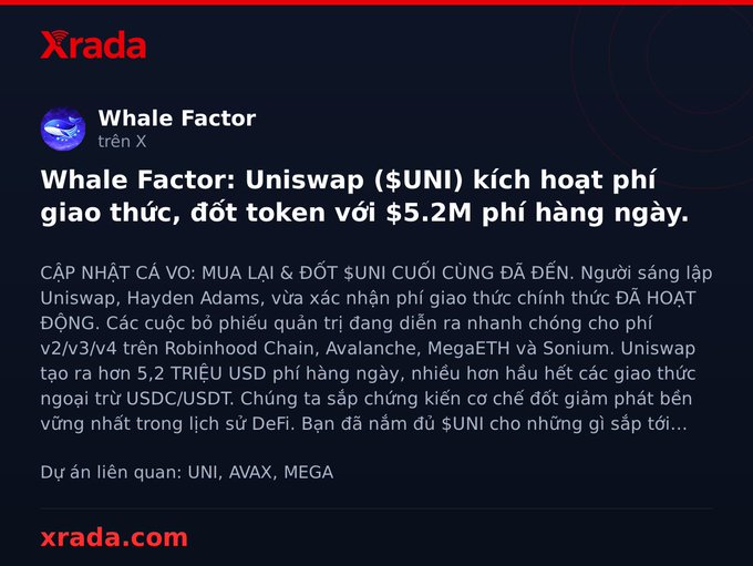 A Vietnamese news post from Whale Factor on xrada.com reporting that Uniswap ($UNI) has activated protocol fees, burning tokens with $5.2M in daily fees, related to UNI, AVAX, and MEGA projects.